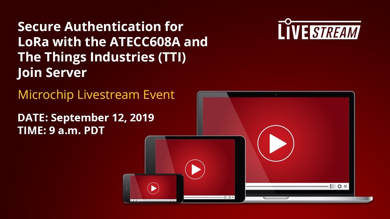 Secure Authentication for LoRa with the ATECC608A and The Things Industries (TTI) Join Server