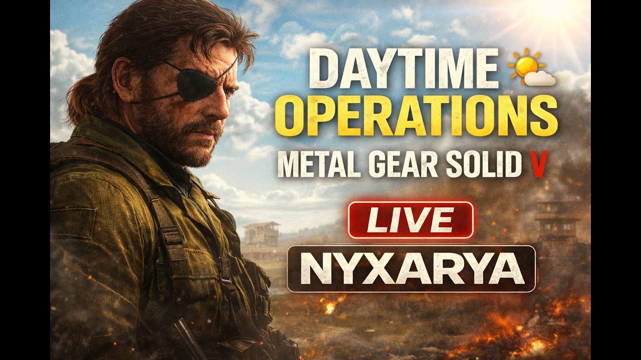 Daytime Operations | Metal Gear Solid V Gameplay!
