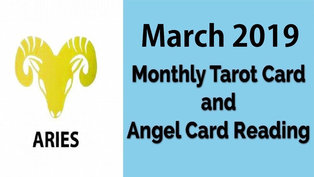 Aries - March 2019 | Monthly Tarot Card & Angel Card Reading by Divyaa Pandit