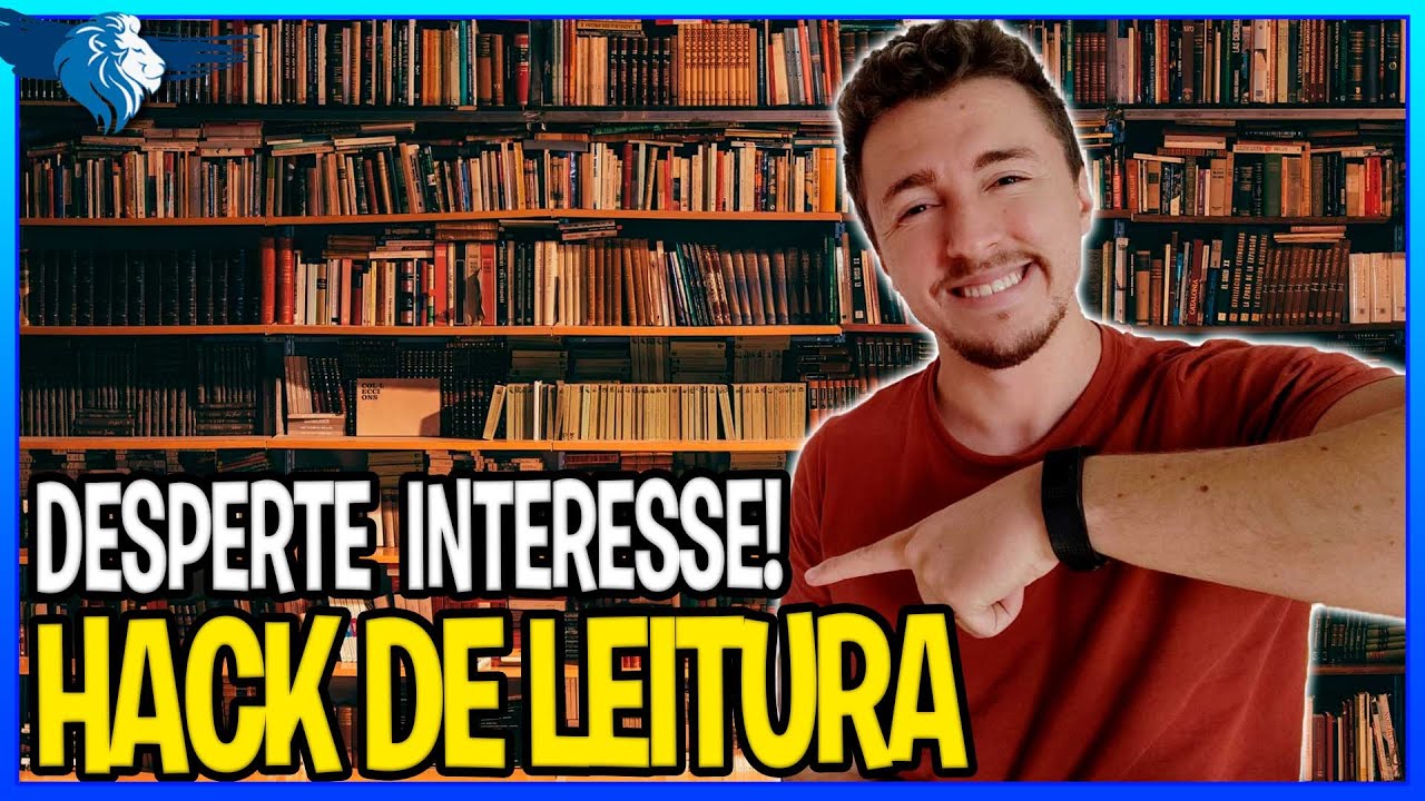 Como Ter Interesse para Terminar Qualquer LIVRO!