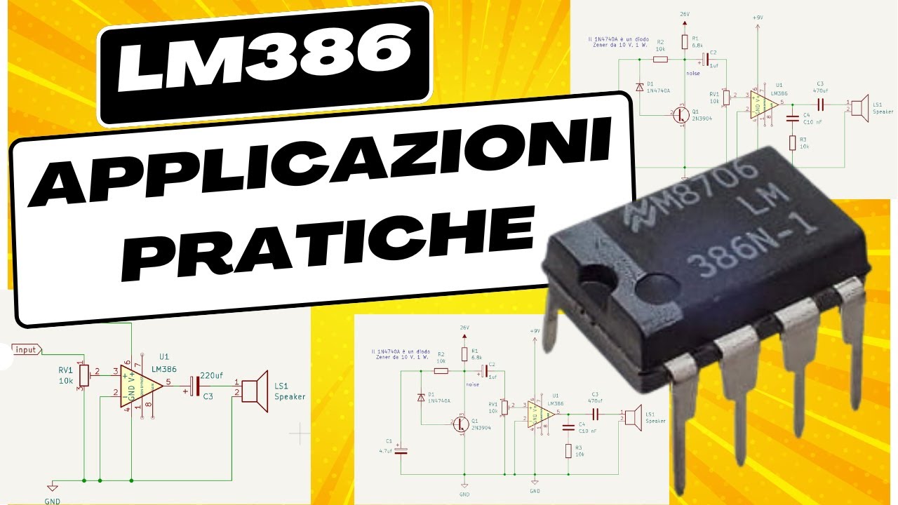 Tutto sull’LM386: amplificatore, oscillatore e applicazioni pratiche