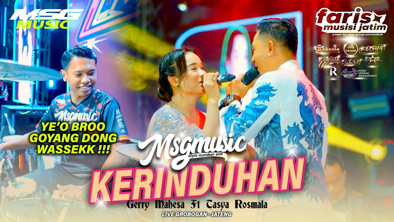 KERINDUHAN Gerry Mahesa Ft Tasya Rosmala (Ye'o Bro Goyang Dong) MSG MUSIC FT FARIS AND FRIEND#2026