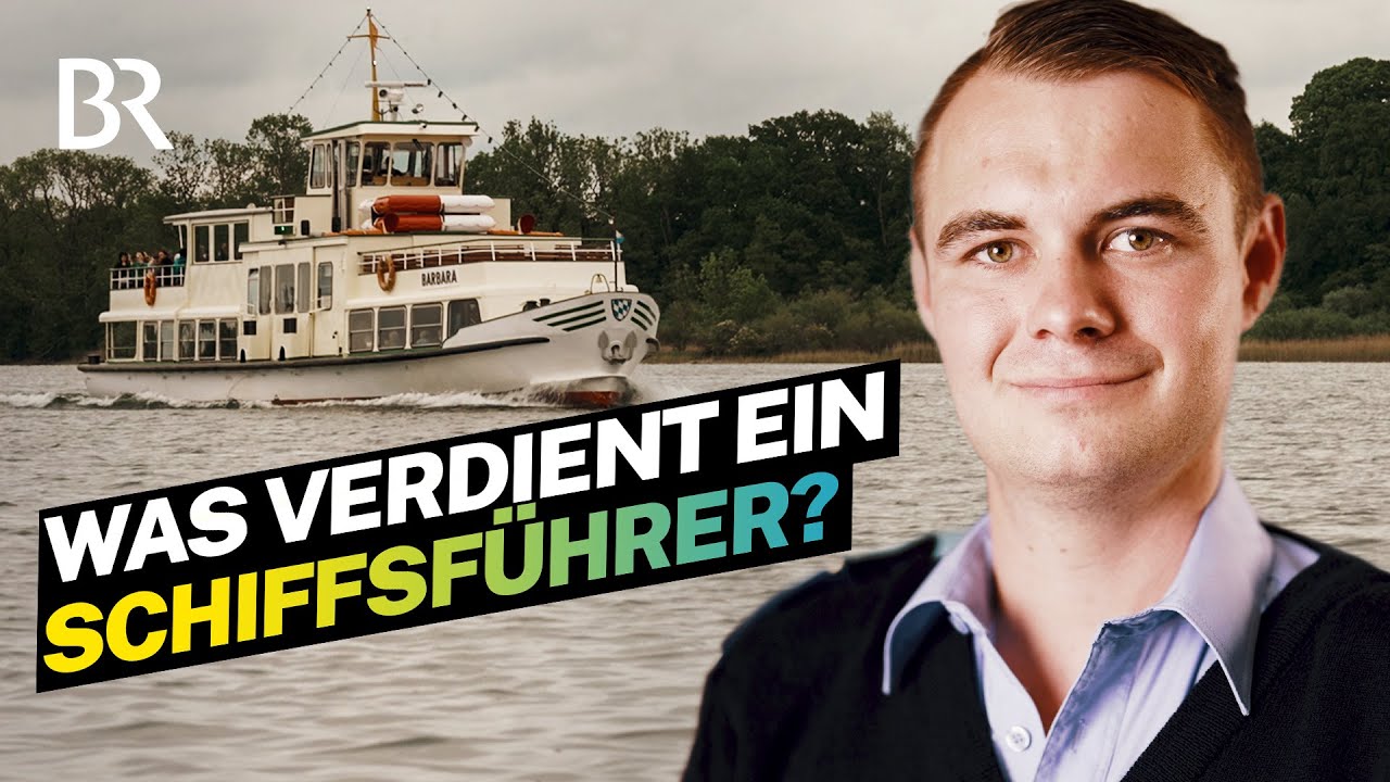 Als Kapitän Chef auf dem Schiff: Das verdient ein Schiffsführer am Chiemsee | Lohnt sich das? | BR