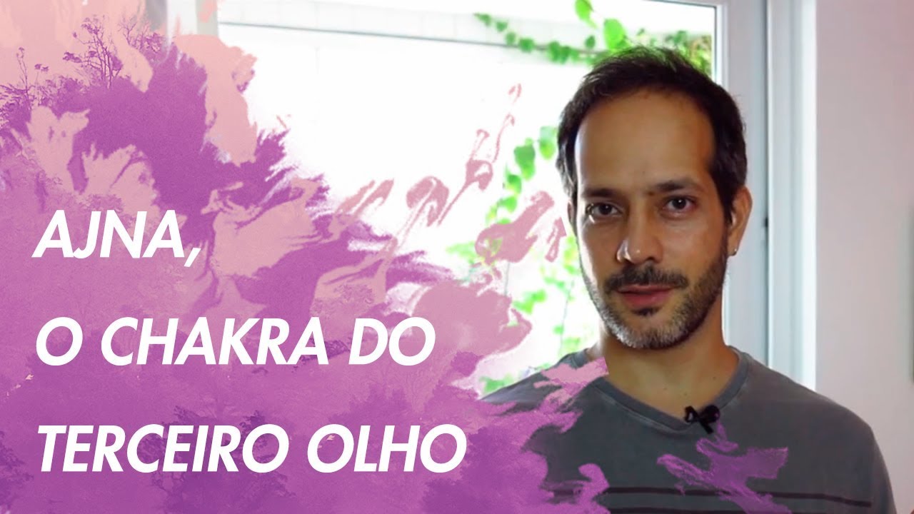 Ajna, o Chakra do terceiro olho
