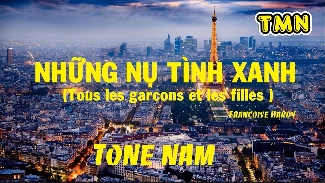 [KARAOKE] Những nụ tình xanh - Tous les garcons et les filles (F.Hardy) – Tone Nam (D) | #coverbytmn