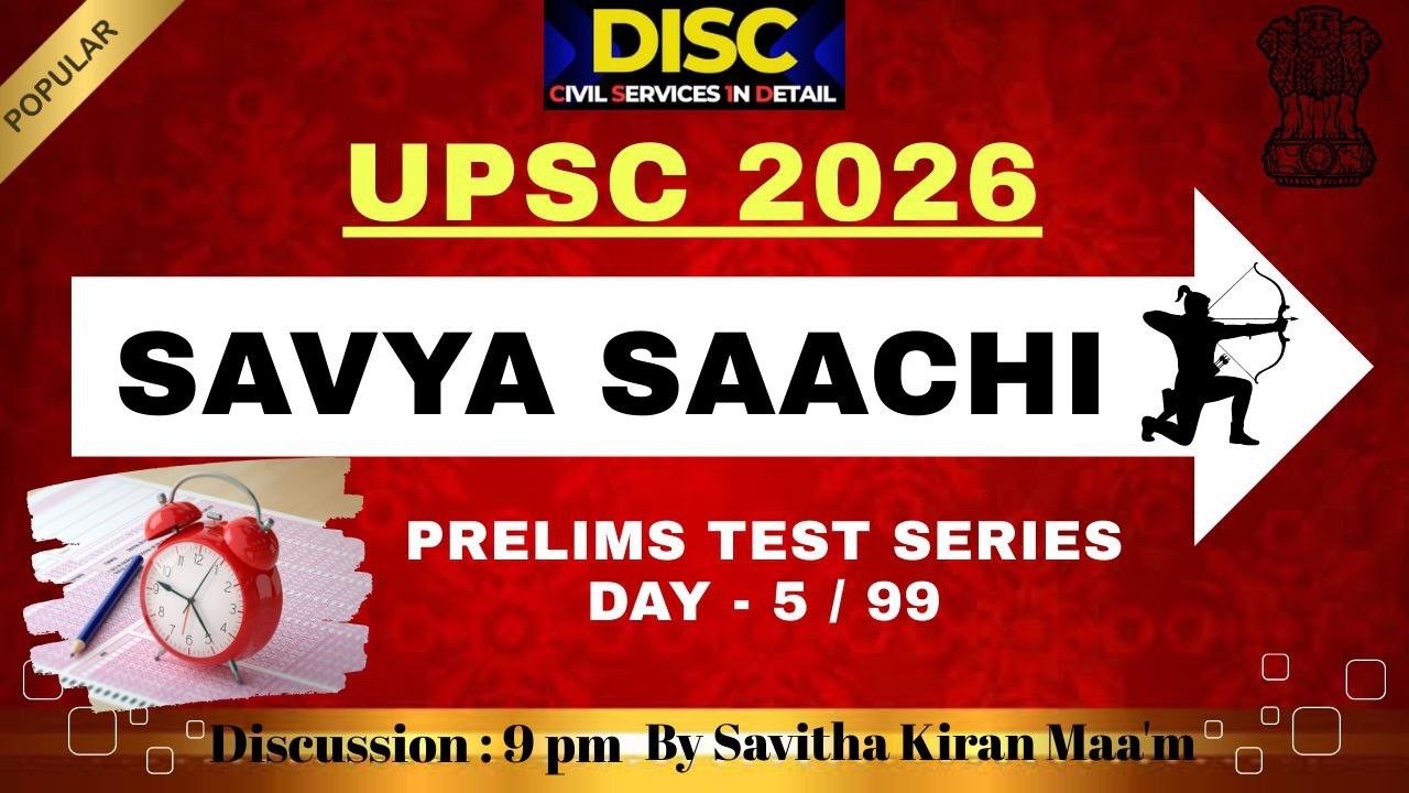 Test 5 Discussion |UPSC Prelims 2026|APPSC TGPSC| Savya Saachi Test Series for ALL COMPETITIVE EXAMS