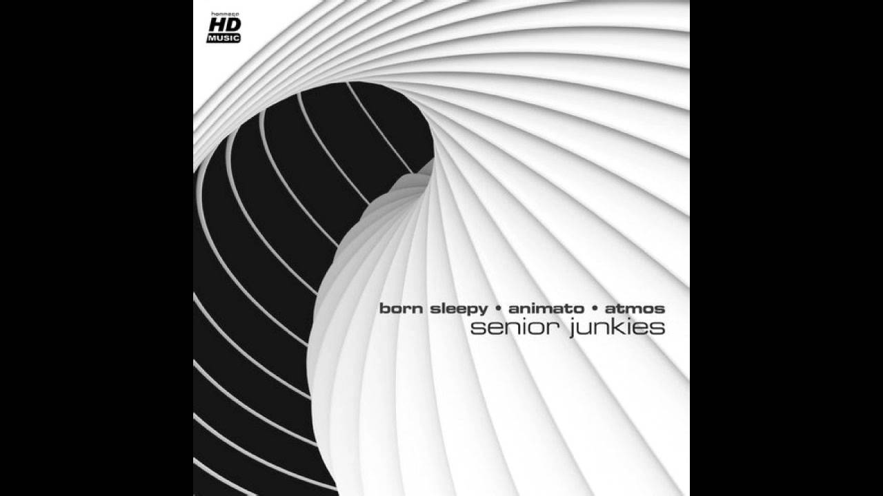 Atmos & Born Sleepy & Animato - Senior Junkies ᴴᴰ
