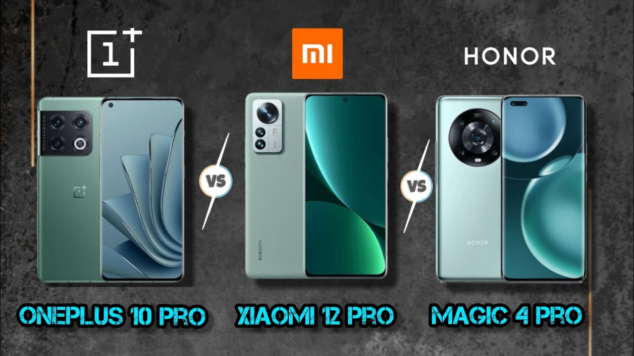 Oneplus 10pro vs Xiaomi 12pro vs Honor magic 4pro | Full Comparision | 3 of the best flagshipmobiles