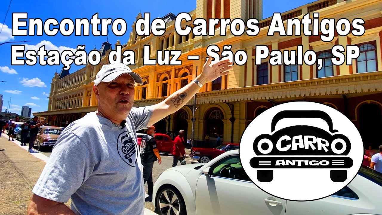 Encontro de Carros Antigos – 2º Domingo na Estação da Luz – São Paulo, SP • 11/1/2026