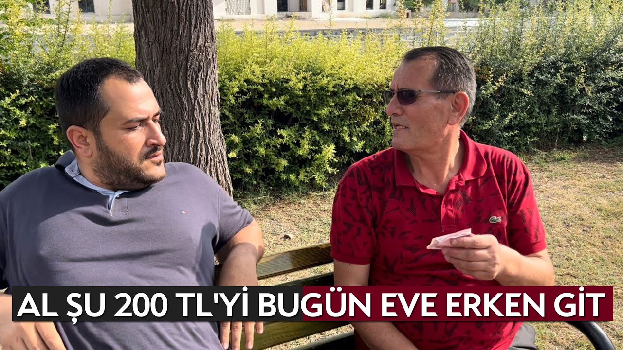 Al Şu 200 TL'yi Bug&uuml;n Eve Erken Git - Ske&ccedil;