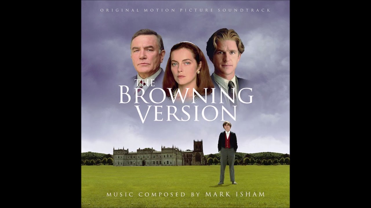 Mark Isham - The Browning Version