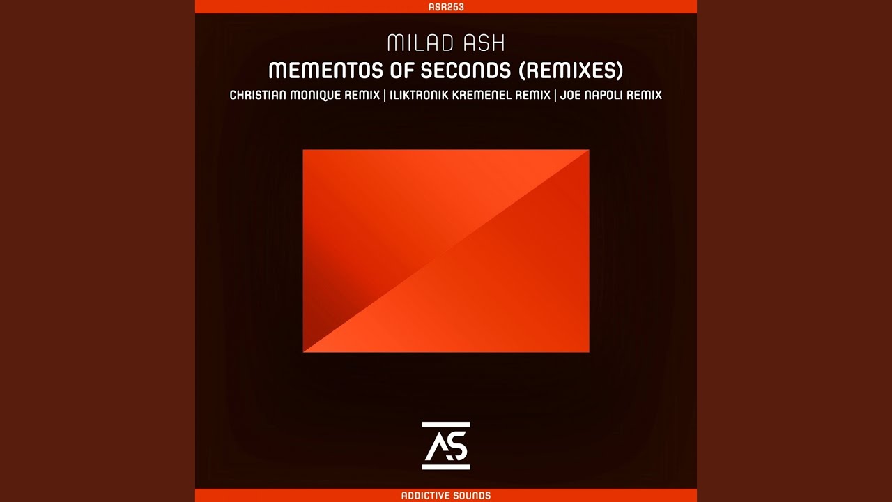 Mementos of Seconds (Christian Monique Remix)