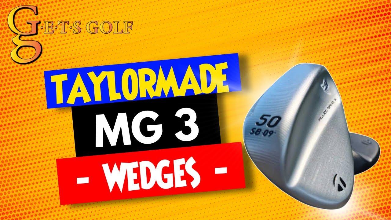 GETS Golf review of the Taylormade MG3 wedges