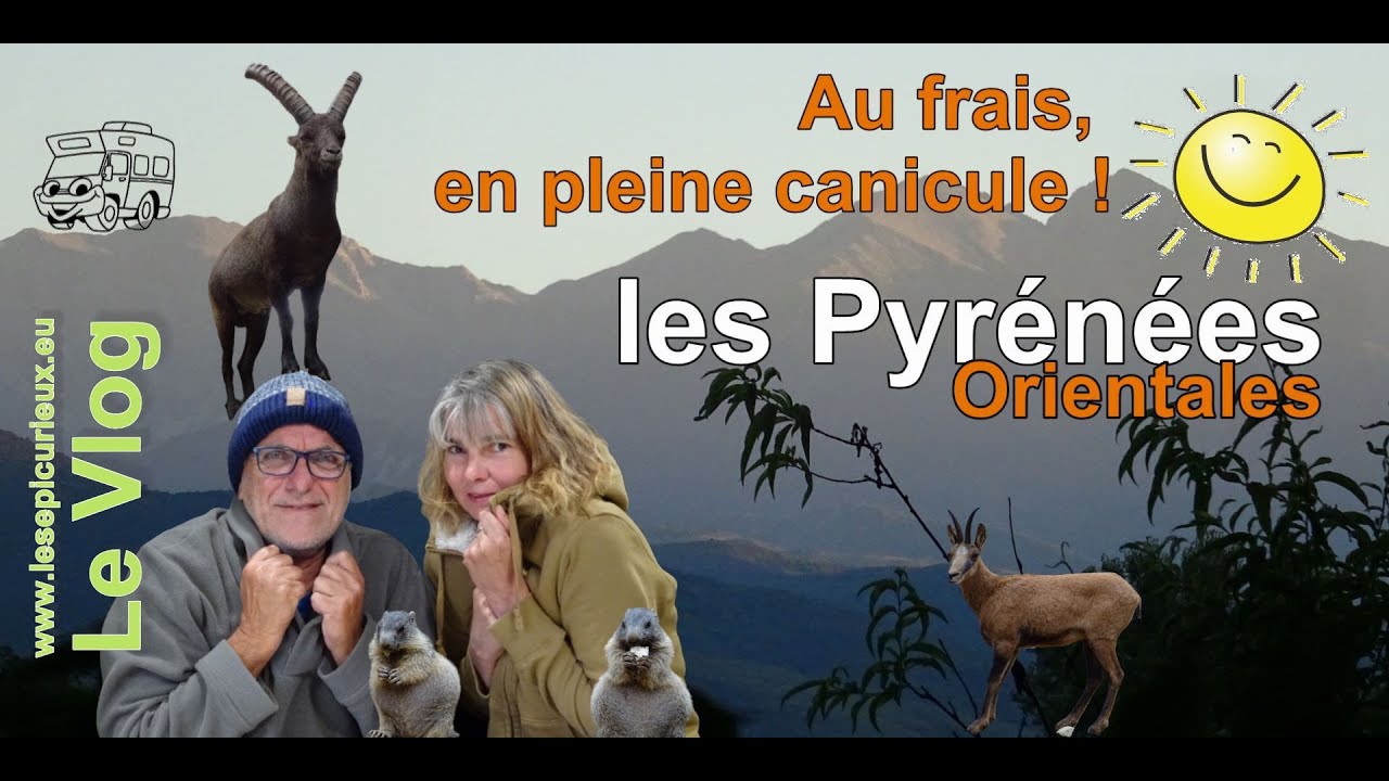 Périple Catalan : les Pyrénées Orientales nous ont comblés !!! Suivez-nous pour en profiter aussi...