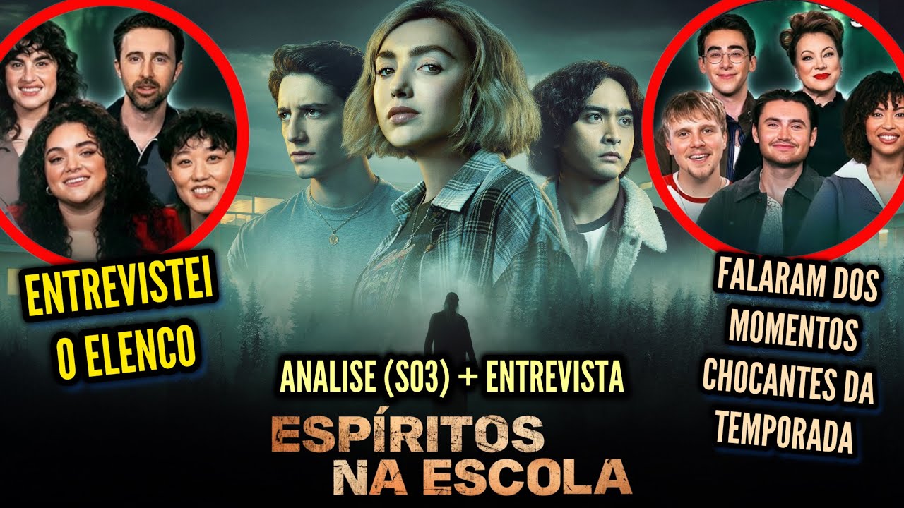 ESPIRITOS NA ESCOLA (School Spirits) - 3ªTemporada (Análise + Entrevista com o ELENCO)