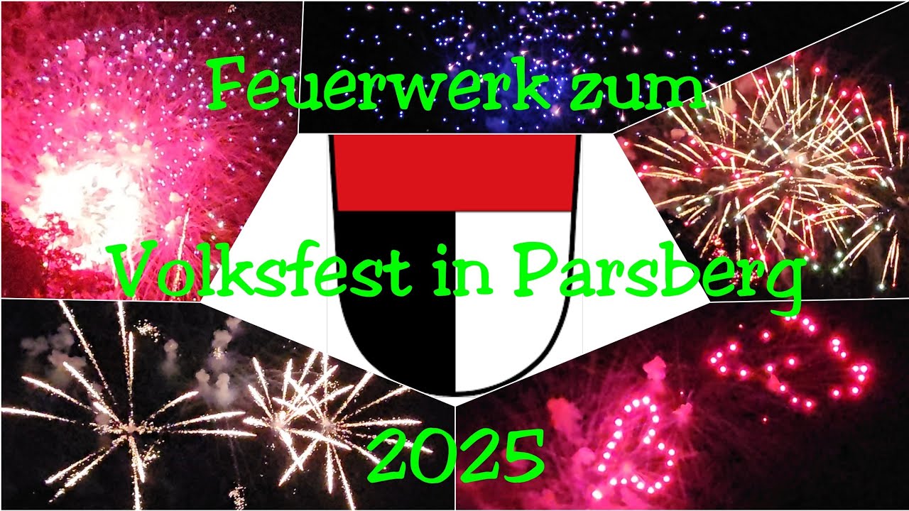 Feuerwerk beim Volksfest in Parsberg 2025