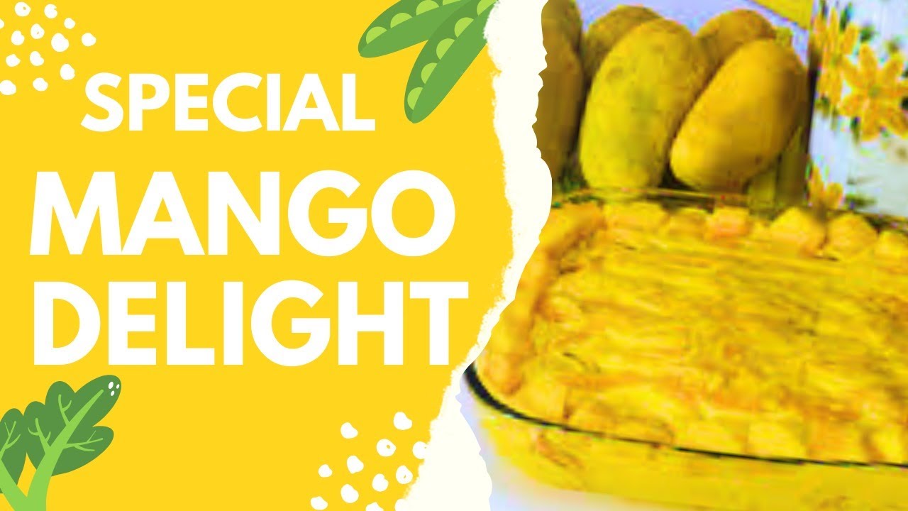 How to Make Mango Delight | Easy Summer Dessert | Summayya Hamza Recipe