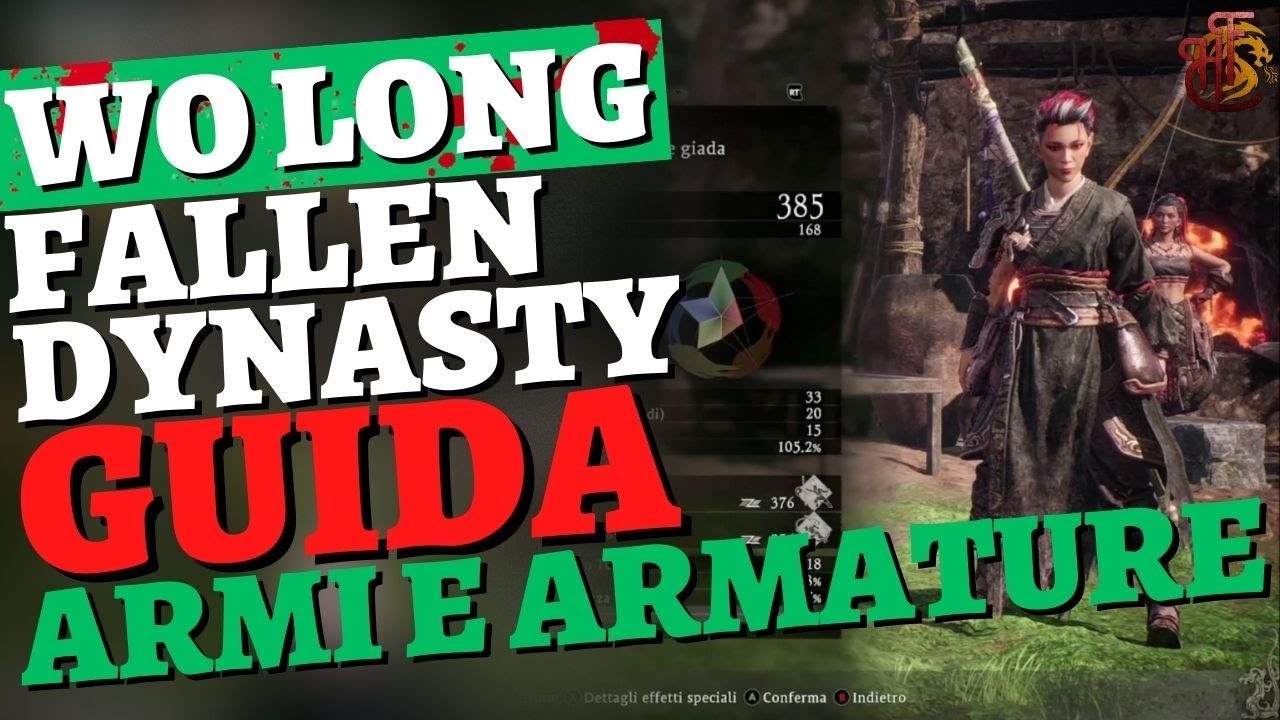 GUIDA alle Armi e Armature  Wo Long Fallen Dynasty ITA