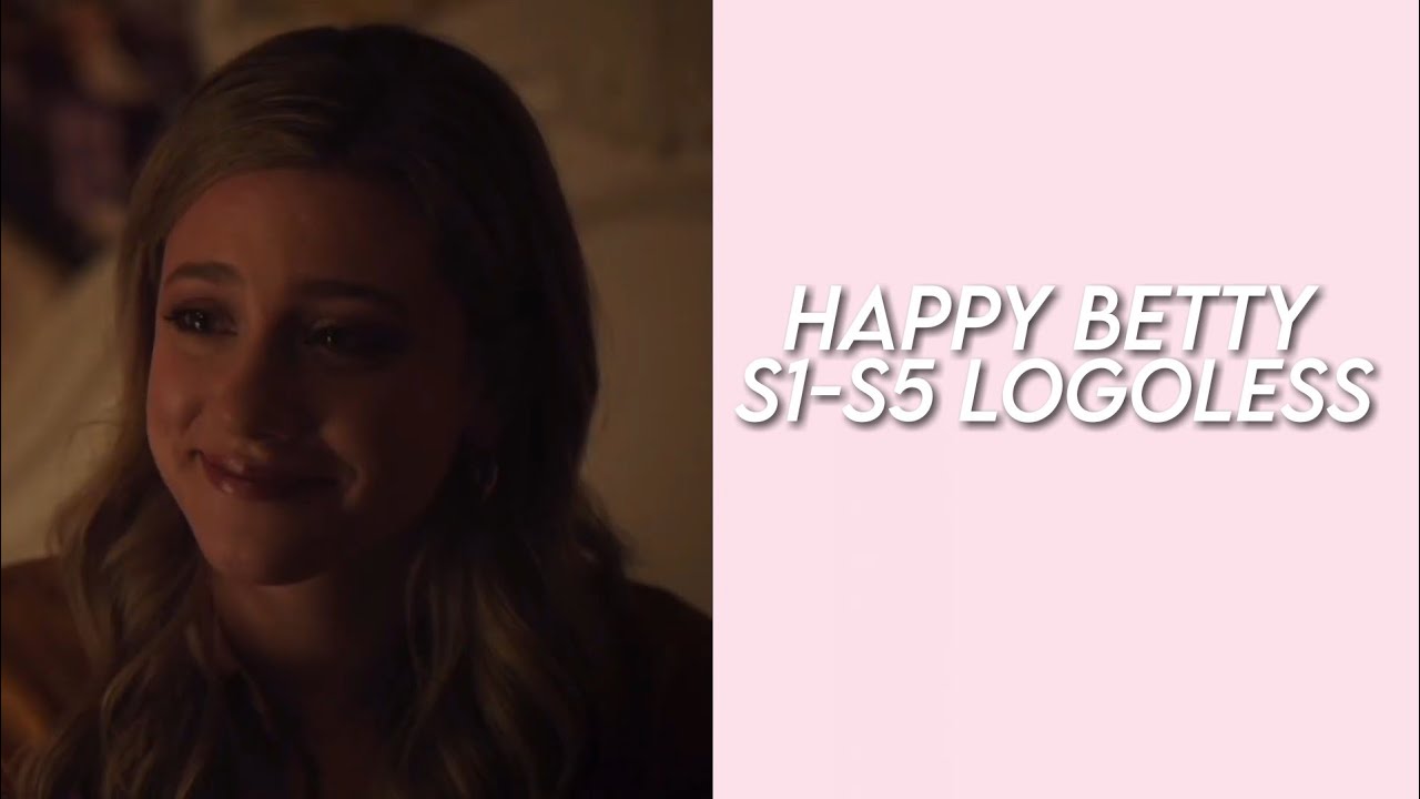 happy betty Cooper Scenes [S1-S5] [logoless+1080p] (Riverdale)