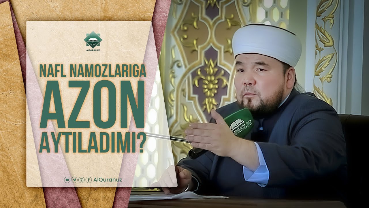 Nafl namozlariga azon aytiladimi?