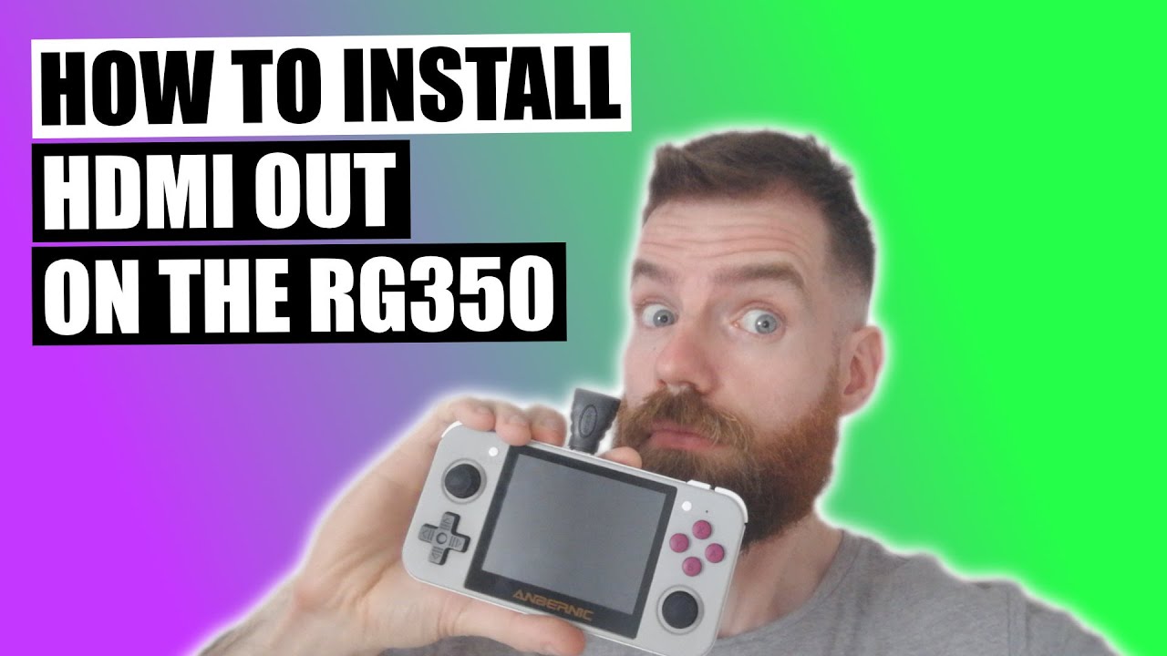 How to install the hdmi output on the RG350/RG350M