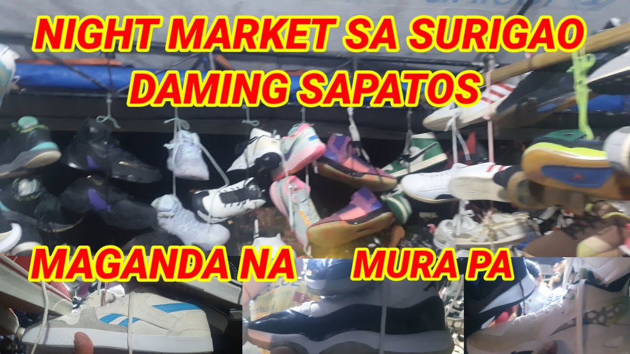NIGHT MARKET SA SURIGAO CITY DAMING UKAY SHOES