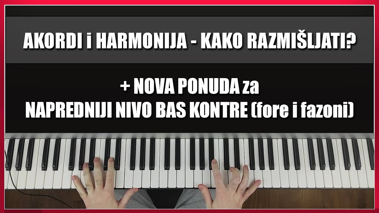 AKORDI i HARMONIJA, KAKO RAZMIŠLJATI? + NOVI PAKET BAS i KONTRA NAPREDNI NIVO U PONUDI (level #2)