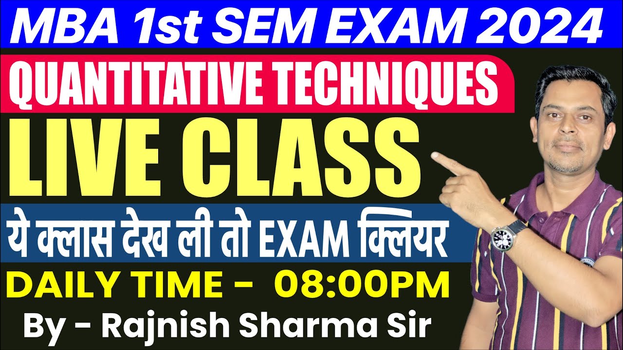 Mba 1st Sem | Quantitative Techniques | QT | Live Class | Rajnish Sharma Sir | Davv Mba | Davv Maths