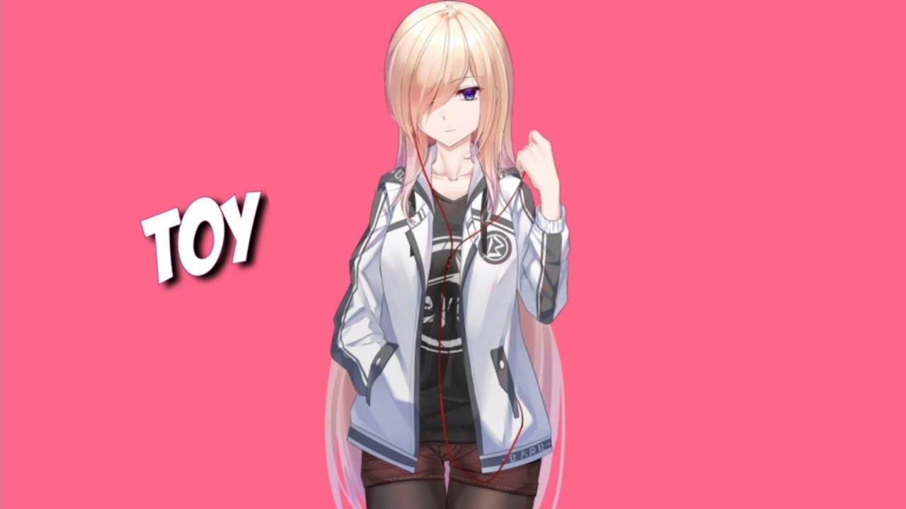 Toy - Nightcore (Lyrics)