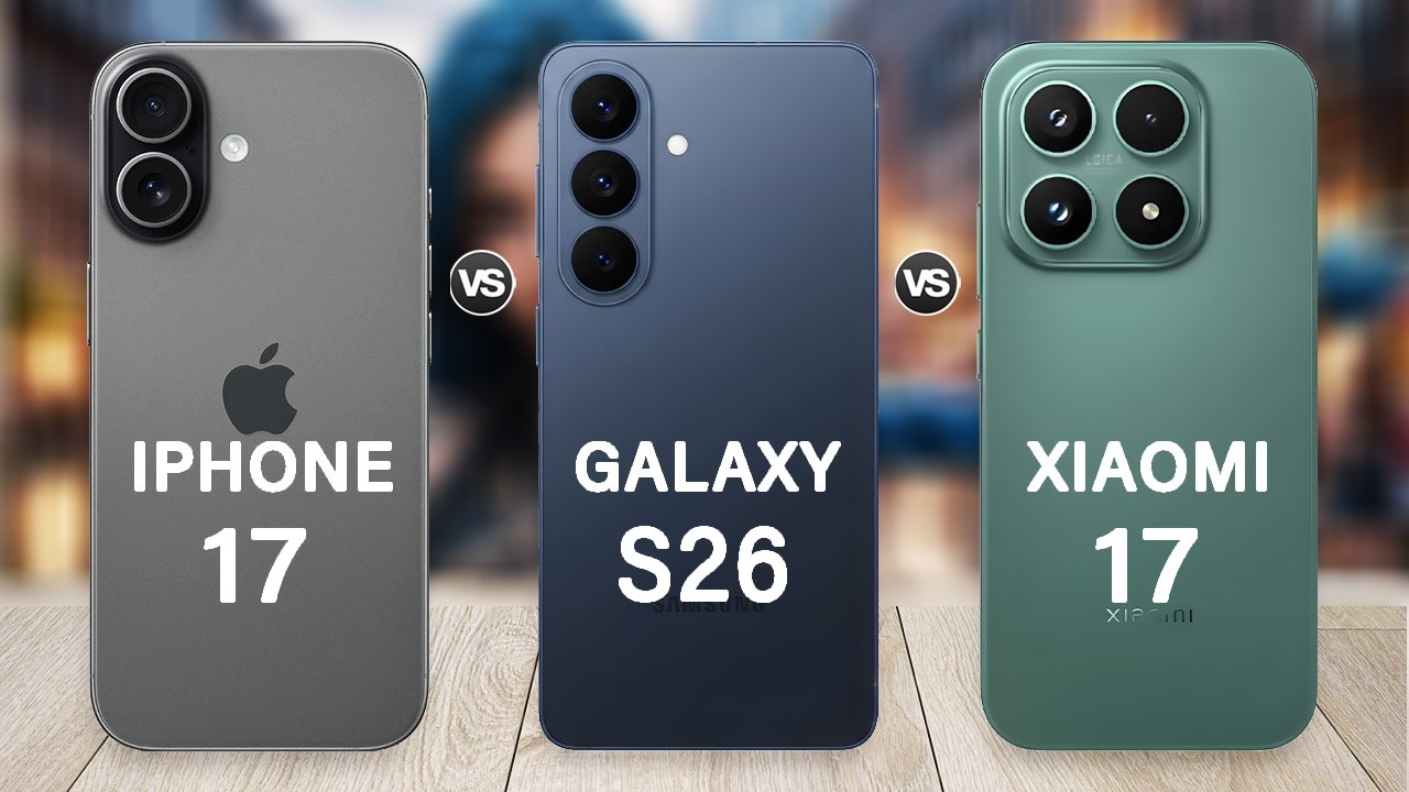 Samsung S26 Vs iPhone 17 Vs Xiaomi 17 | Which One is the Best?