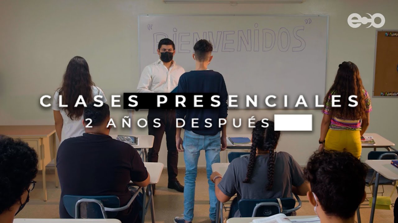 Documental: Clases presenciales, 2 años después | Especiales ECO