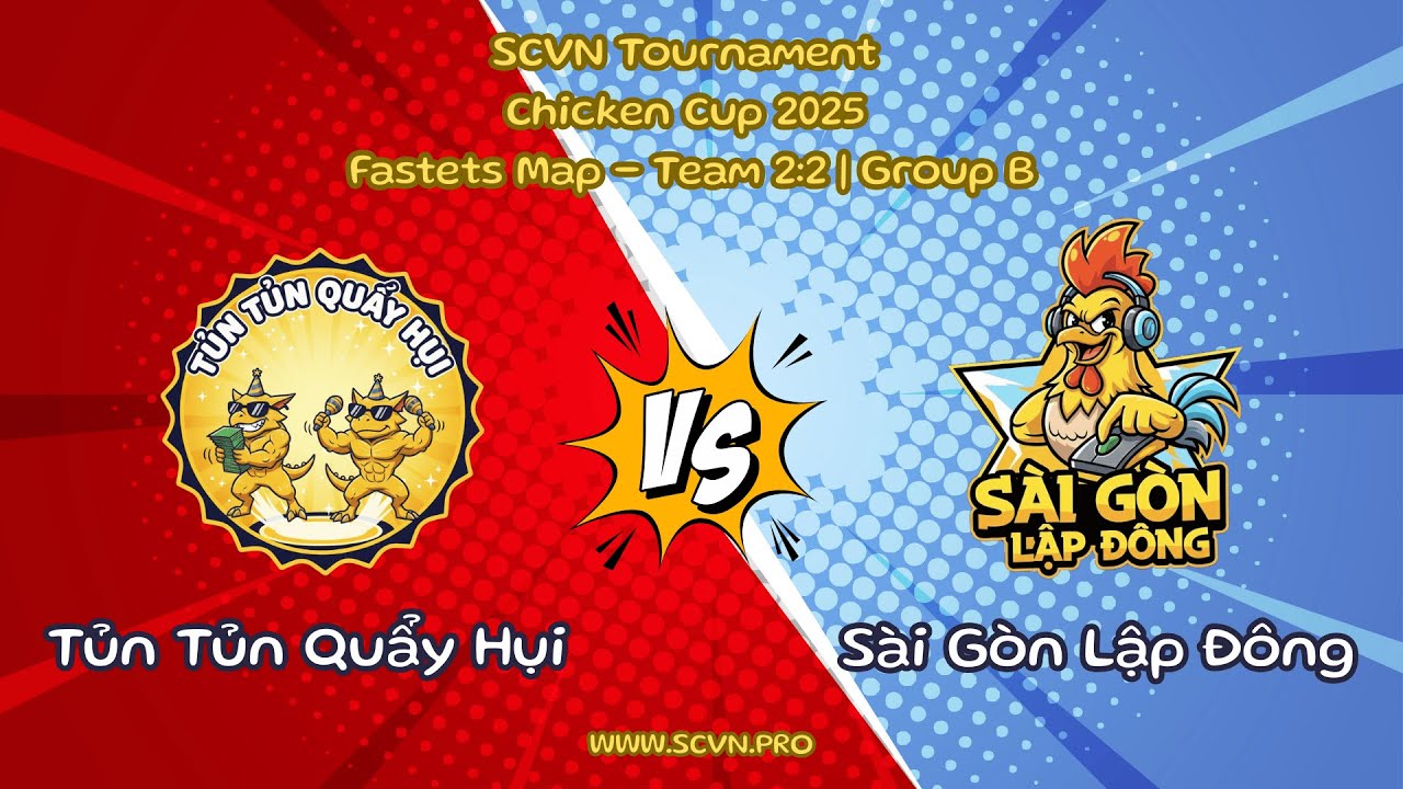 SCVN Tournament Chicken Cup 2025 - Group B | Tủn Tủn Quẩy Hụi vs S&agrave;i G&ograve;n Lập Đ&ocirc;ng (Full)