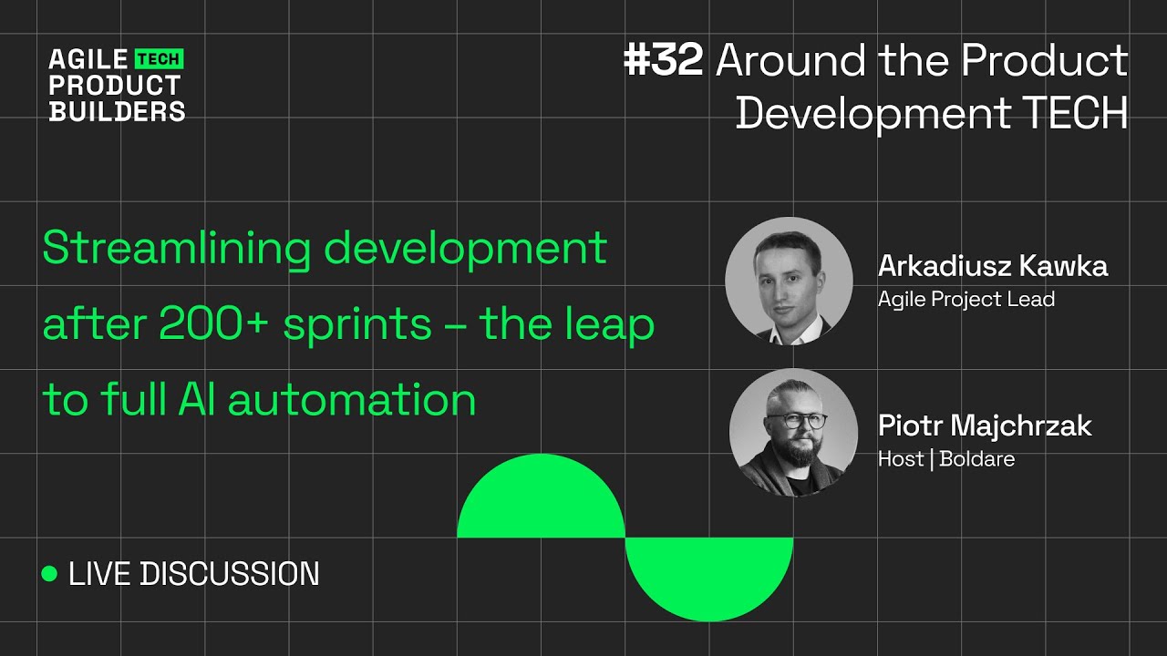 Streamlining development after 200+ sprints. The leap to full AI automation | APBC Tech #32