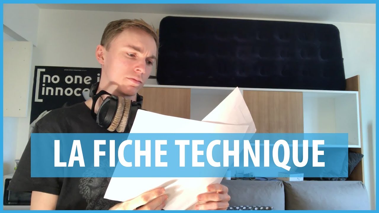 LA FICHE TECHNIQUE