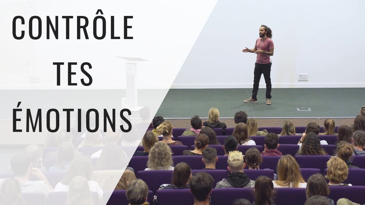 Contrôler ses émotions - Conférence Développement personnel - Jean Laval
