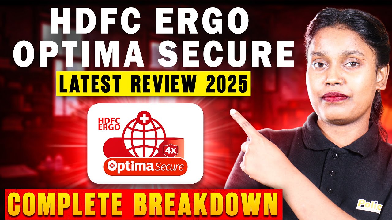 HDFC ERGO Optima Secure Review 2025 | Complete Breakdown