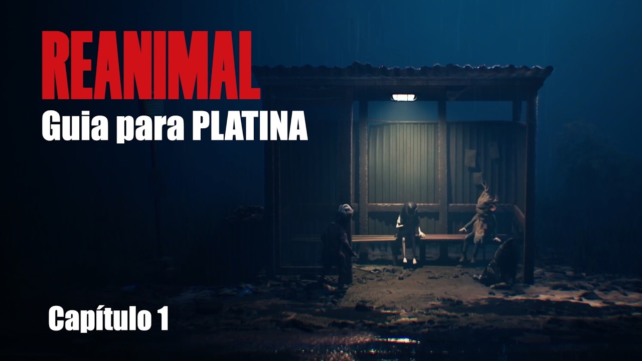 Reanimal - Cap&iacute;tulo 1 &ndash; Todos Colet&aacute;veis e Trof&eacute;us