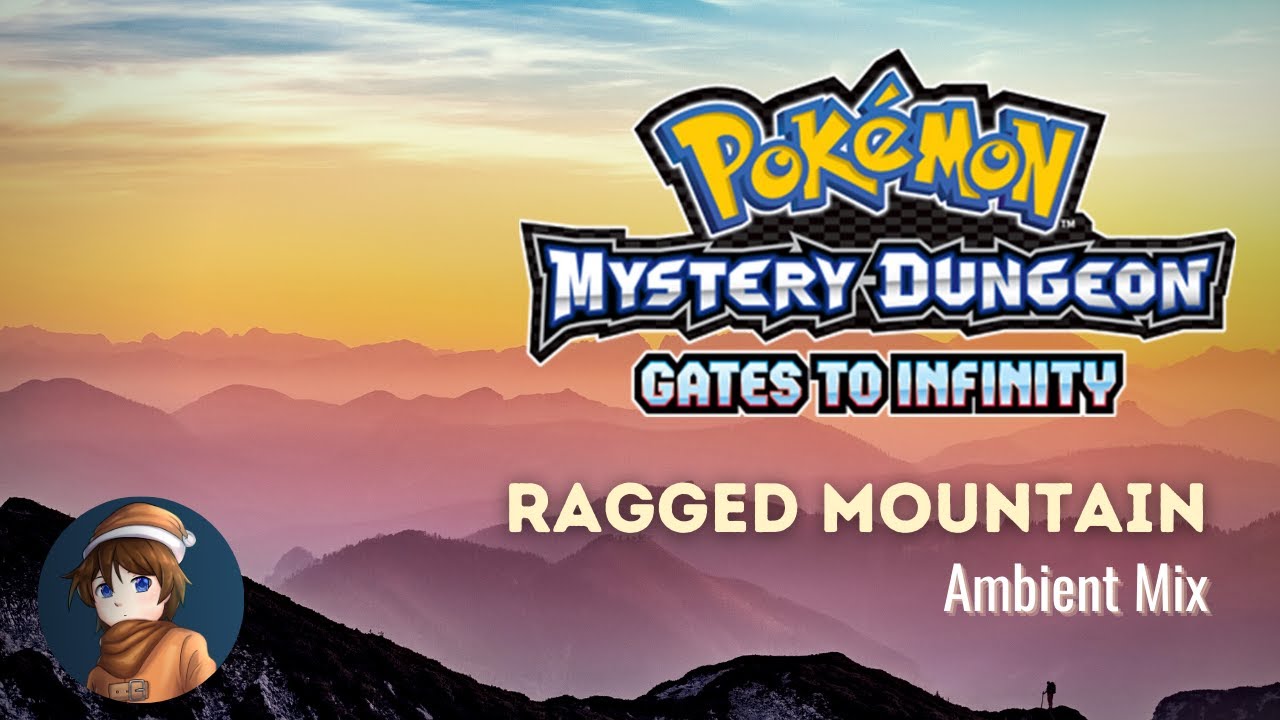 Ragged Mountain (PMD: Gates to Infinity Ambient Mix Cover)