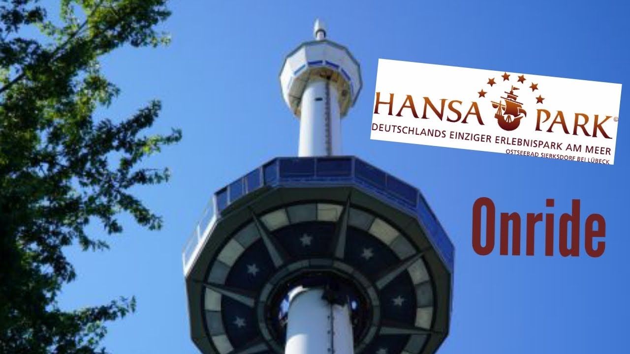 Holsteinturm HANSAPARK 2021 / Onride