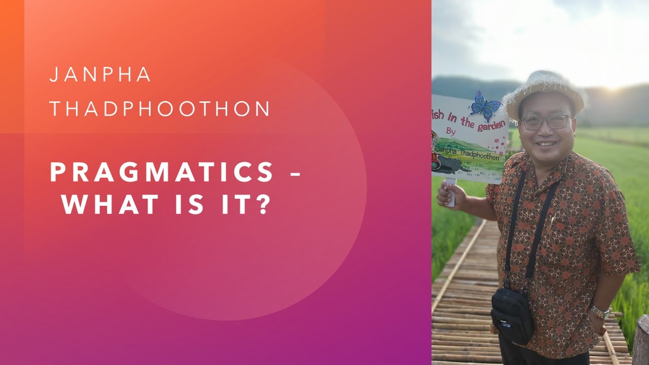 Pragmatics as a field of study