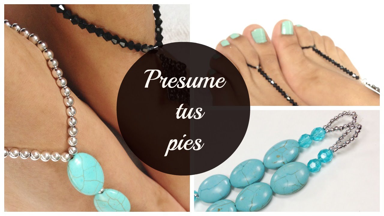 Pulseras para pies descalzos.