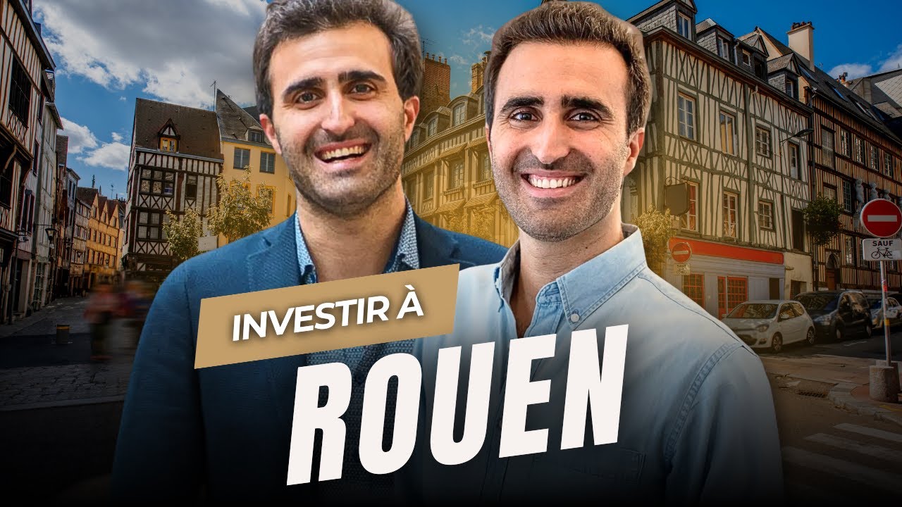 Investir à Rouen : Visites immersives et exploration des possibilités locatives