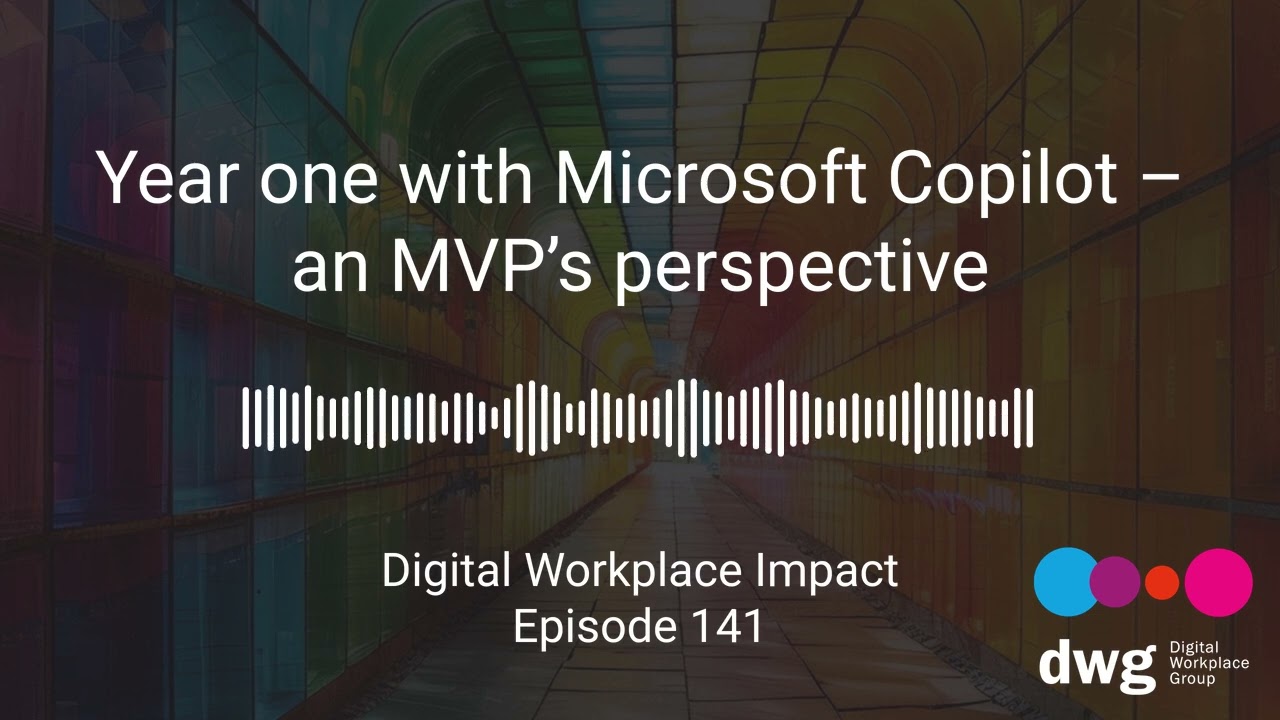 Episode 141: Year one with Microsoft Copilot - an MVPs perspective
