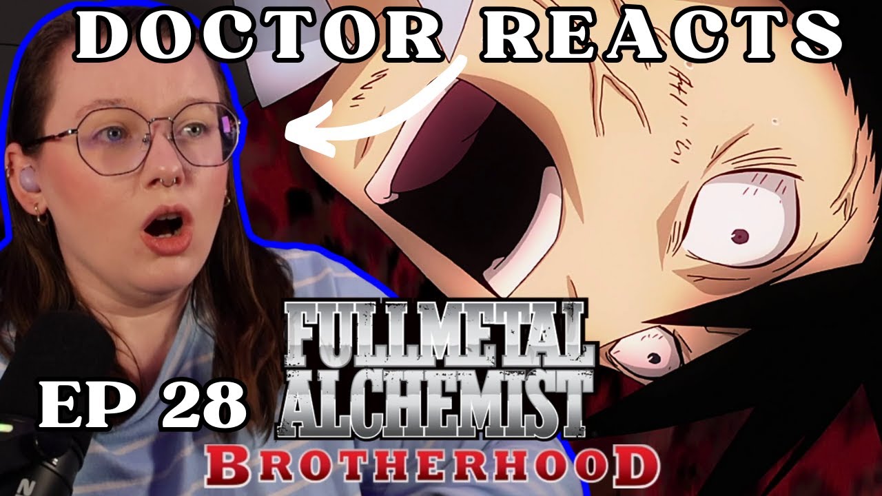 GUESS WHOSE BACK?! | Dr Of Literature's FIRST REACT to Fullmetal Alchemist Brotherhood | Ep 28
