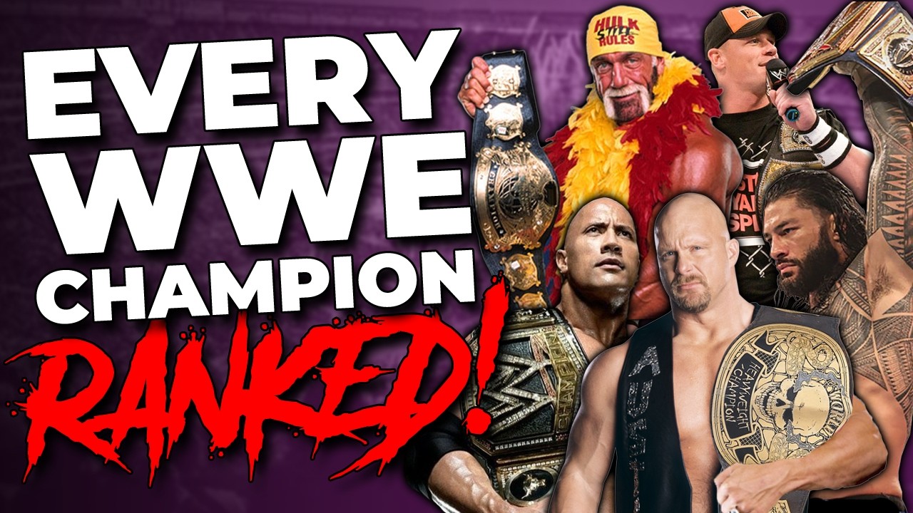 Every WWE Champion Ranked From Worst To Best