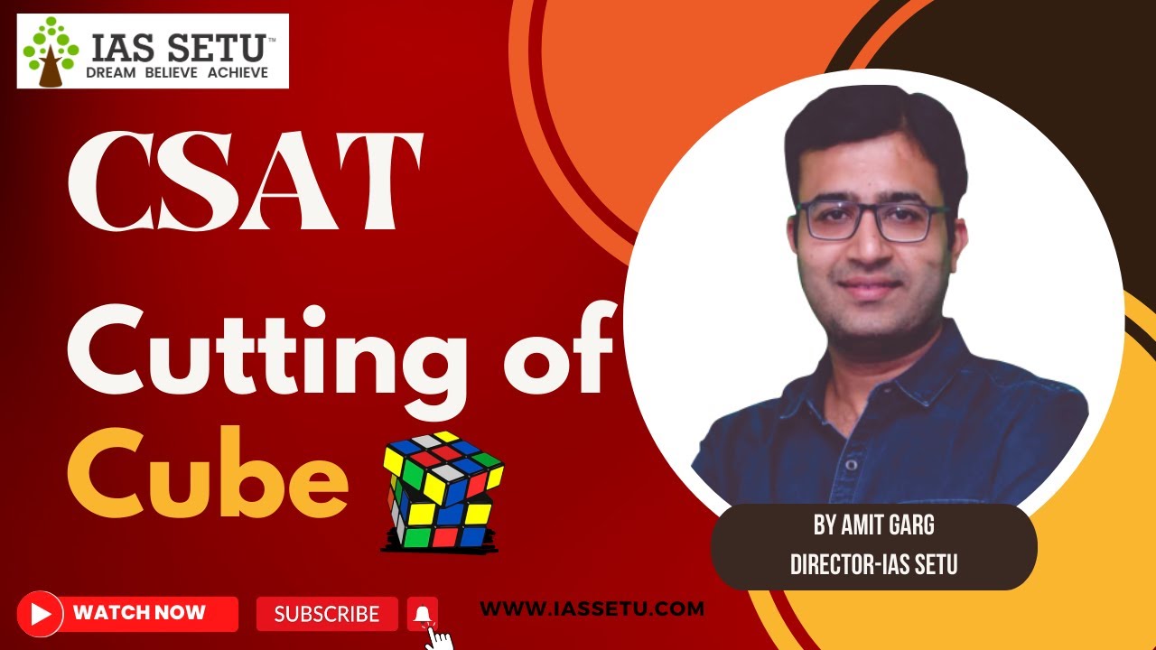 CSAT Reasoning || Cutting of Cube , Complete Topic|| By Amit Garg || #iassetu #amitgarg #reasoning