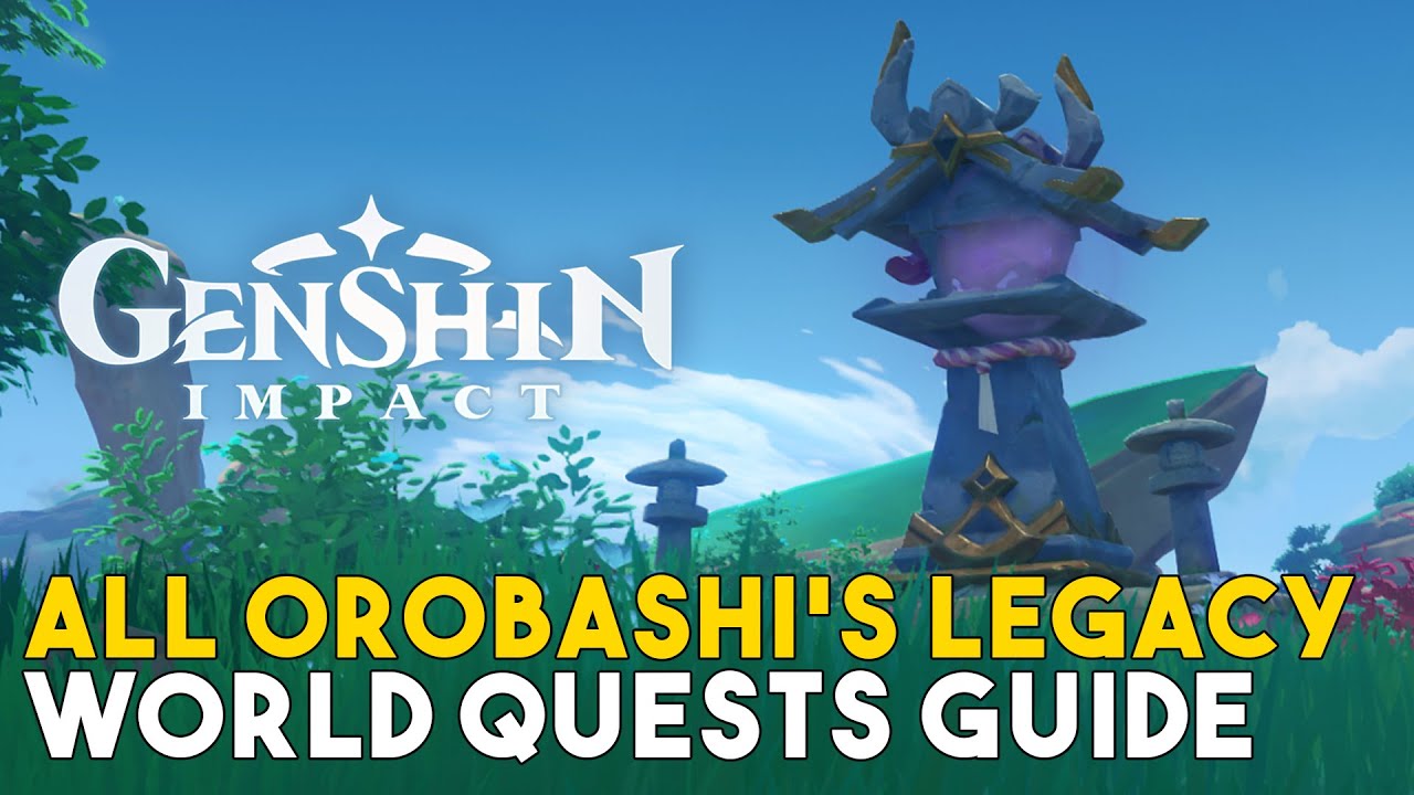 Genshin Impact All Orobashi's Legacy World Quests Guide