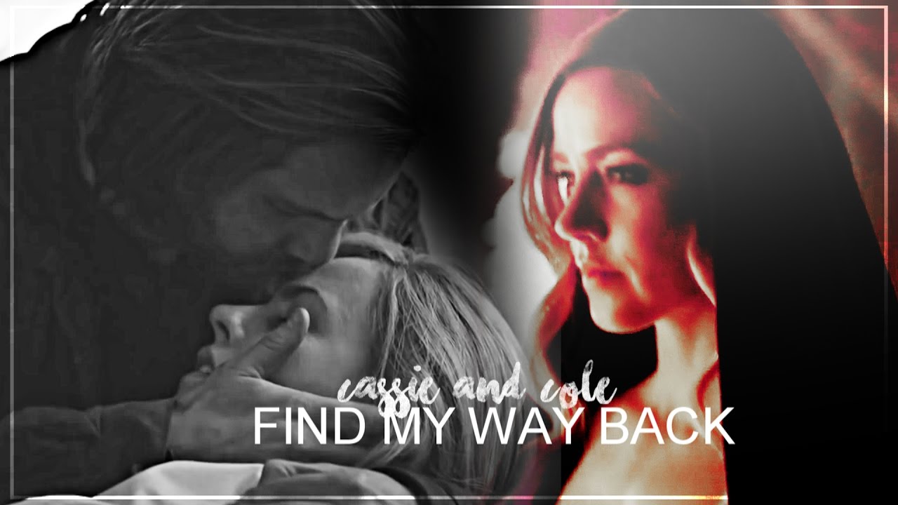 • find my way back / Cassie & Cole {3x01}
