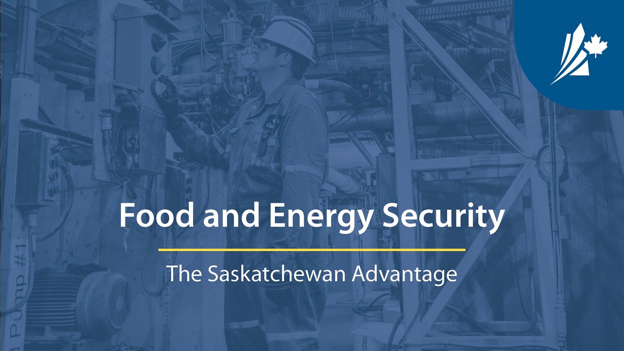 Food and Energy Security | The Saskatchewan Advantage