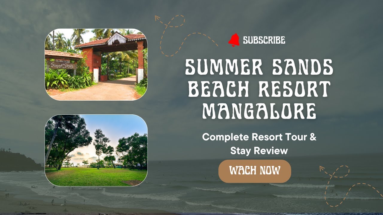 Summer Sands Beach Resort Mangalore | Complete Resort Tour & Stay Review
